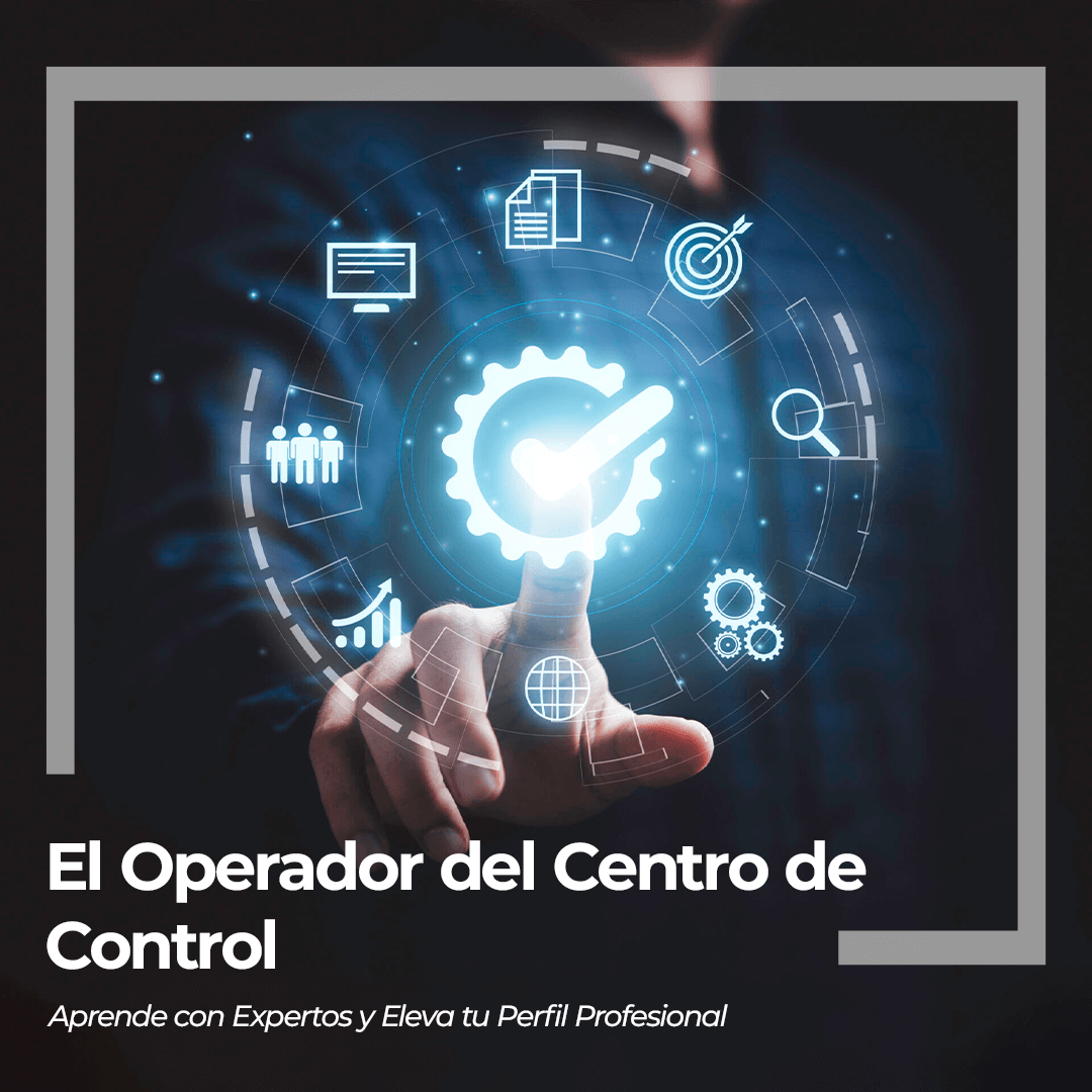 El Operador del Centro de Control - Control Rooms Academy